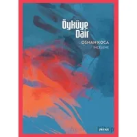Öyküye Dair - Osman Koca - Beyan Yayınları