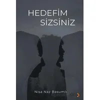 Hedefim Sizsiniz - Nisa Naz Basumlı - Cinius Yayınları