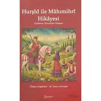 Hurşid ve Mahımihri Hikayesi - Özkan Daşdemir - Fenomen Yayıncılık