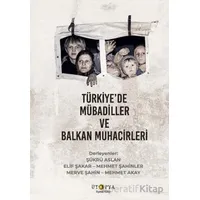 Türkiye’de Mübadiller ve Balkan Muhacirleri - Kolektif - Ütopya Yayınevi