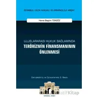 Uluslararası Hukuk Bağlamında Terörizmin Finansmanının Önlenmesi