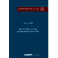 Kiracının Ayıp Sebebiyle Sözleşmeyi Feshetme Hakkı - Hüseyin Bilge - On İki Levha Yayınları