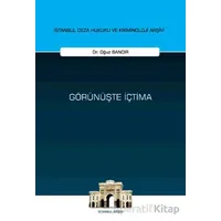 Görünüşte İçtima - Oğuz Bandır - On İki Levha Yayınları