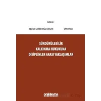 Sürdürülebilir Kalkınma Hukukuna Disiplinler Arası Yaklaşımlar - Oya Boyar - On İki Levha Yayınları