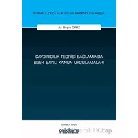 Caydırıcılık Teorisi Bağlamında 6284 Sayılı Kanun Uygulamaları - Büşra Öpöz - On İki Levha Yayınları