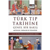 Türk Tıp Tarihine Genel Bir Bakış - Zubaida Shadkam - Eğitim Yayınevi - Bilimsel Eserler