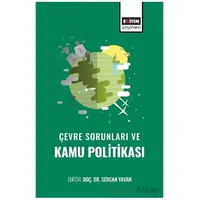 Çevre Sorunları ve Kamu Politikası - Hilmi Sözen - Eğitim Yayınevi - Bilimsel Eserler