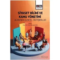 Siyaset Bilimi ve Kamu Yönetimi Alanında Güncel Tartışmalar