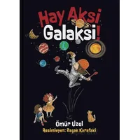 Hay Aksi Galaksi - Ömür Uzel - MEAV Yayıncılık