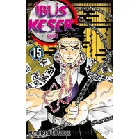 İblis Keser 15. Cilt - Koyoharu Gotouge - Gerekli Şeyler Yayıncılık