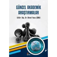 Güncel Akademik Araştırmalar - Kolektif - Kriter Yayınları