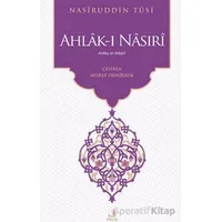 Ahlâk-ı Nâsırî - Nasiruddin Tusi - Fecr Yayınları