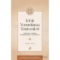 Tefsir Yorumlama Yöntemleri (Tahlîlî/Analitik – İcmâlî/Özsel – Mukâren/Karşılaştırmalı – Mevzûî/Konu