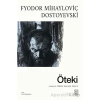Öteki - Fyodor Mihayloviç Dostoyevski - Ketebe Yayınları