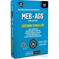 2025 MEB-AGS Eğitimin Temelleri Konu Anlatımlı-Eğitimin Temelleri-Temel Kavramlar-Eğitimin Amacı ve