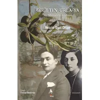Girit’ten Urla’ya - Nesrin Uyal Ortan - A7 Kitap