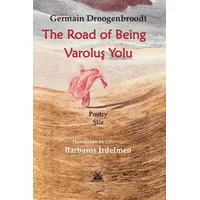 Varoluş Yolu/ The Road Of Being - Germain Droogenbroodt - Artshop Yayıncılık