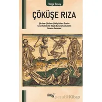 Çöküşe Rıza - Tolga Ersoy - Sınırsız Kitap