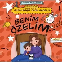 Benim Özelim - Fatih Reşit Civelekoğlu - Çınaraltı Yayınları
