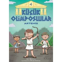 Küçük Olimposlular - Artemis - A.I. Newton - Martı Yayınları