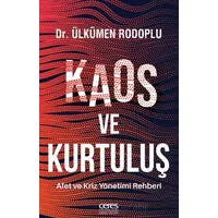 Kaos ve Kurtuluş - Ülkümen Rodoplu - Ceres Yayınları