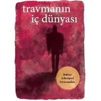 Travmanın İç Dünyası - Donald Kalsched - Okuyan Us Yayınları