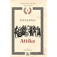 Yunanistan’ın Tasviri 1. Kitap: Attika - Pausanias - Töz Yayınları