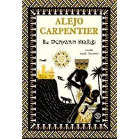 Bu Dünyanın Krallığı - Alejo Carpentier - Sia Kitap