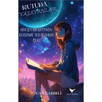 Kutuda Yaşayanlar - Can Gadirli - Günce Yayınları