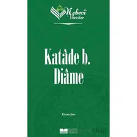 Nebevi Varisler - 16 Katade B. Diame - Ercan Şen - Siyer Yayınları