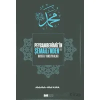 Peygamberimizin Şemailinden Hayata Yansıyanlar - Hilal Kara - Siyer Yayınları
