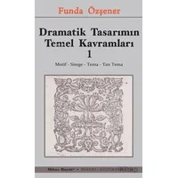 Dramatik Tasarımın Temel Kavramları 1 - Funda Özşener - Mitos Boyut Yayınları