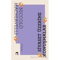 Siyaset Üzerine Konuşmalar - Niccolo Machiavelli - Dergah Yayınları