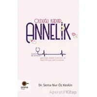 Olduğu Kadar Annelik - Sema Nur Öz Keskin - Cezve Kitap