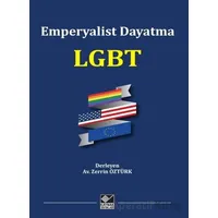 Emperyalist Dayatma LGBT - Kolektif - Kaynak Yayınları