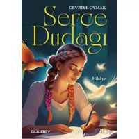 Serçe Dudağı - Cevriye Oymak - Gülbey Yayınları