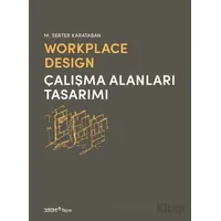 Workplace Design / Çalışma Alanları Tasarımı - M. Serter Karataban - YEM Yayın