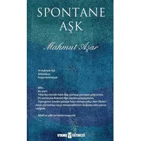 Spontane Aşk - Mahmut Aşar - Uyanış Yayınevi