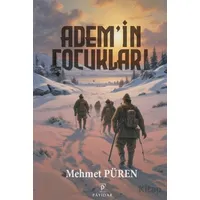 Adem’in Çocukları - Mehmet Püren - Payidar Yayınevi