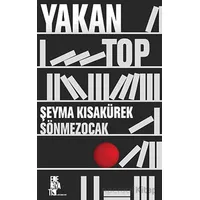 Yakan Top - Şeyma Kısakürek Sönmezocak - Edebiyatist
