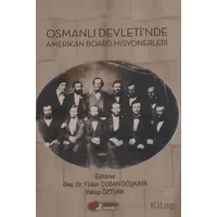 Osmanlı Devleti’nde Amerikan Board Misyonerleri - Kolektif - Berikan Yayınevi