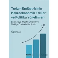Turizm Endüstrisinin Makroekonomik Etkileri ve Politika Yönelimleri - Özlem Ak - Değişim Yayınları