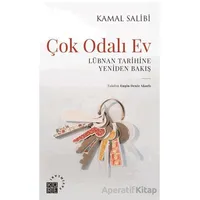 Çok Odalı Ev Lübnan Tarihine Yeniden Bakış - Kamal Salibi - Küre Yayınları