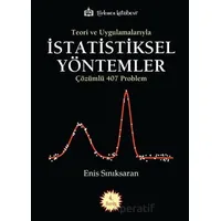 Teori ve Uygulamalarıyla İstatistiksel Yöntemler - Enis Sınıksaran - Türkmen Kitabevi