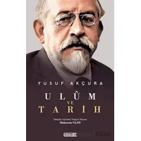 Ulum ve Tarih - Yusuf Akçura - Dönem Yayıncılık