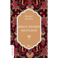 Dokuz Köyden Kovuldum - Mehmet Dağınık - Girdap Kitap