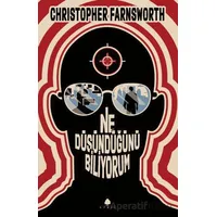 Ne Düşündüğünü Biliyorum - Christopher Farnsworth - April Yayıncılık