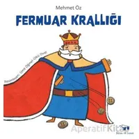 Fermuar Krallığı - Mehmet Öz - Bilim ve Sanat Yayınları