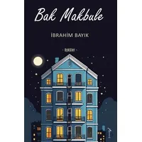 Bak Makbule - İbrahim Bayık - Armoni Yayıncılık