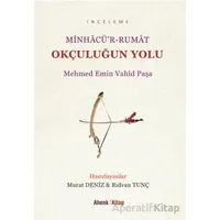 Okçuluğun Yolu - Mehmed Emin Vahid Paşa - Ahenk Kitap